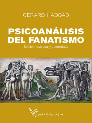 cover image of Psicoanálisis del fanatismo